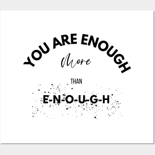 You are more than enough design Posters and Art